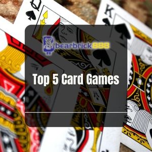 Bearbrick888 - Top 5 Card Games You Must Try - Logo - Bearbrick8888