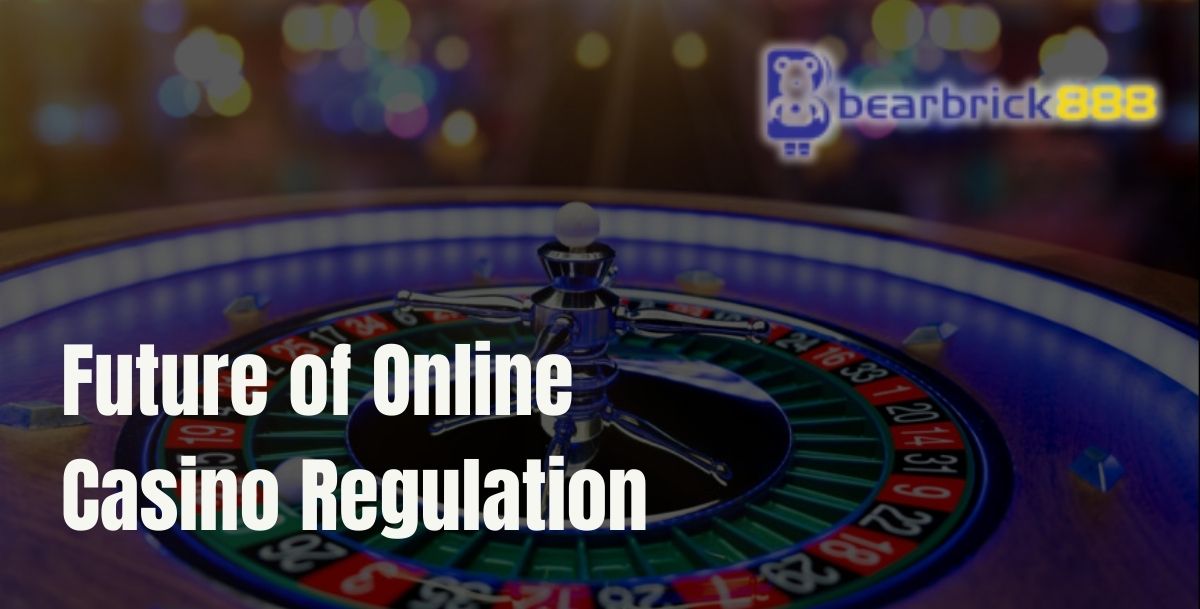 Bearbrick888 - Bearbrick888 Future of Online Casino Regulation - Cover - Bearbrick8888