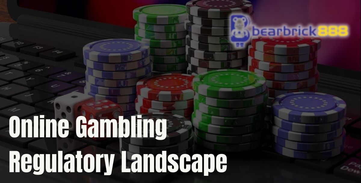 Bearbrick888 - Bearbrick888 Online Gambling Regulatory Landscape - Cover - Bearbrick8888